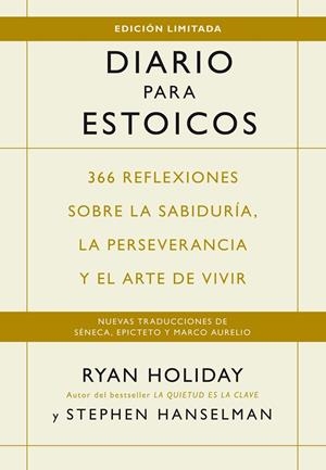 DIARIO PARA ESTOICOS (EDICIÓN LIMITADA) | 9788410121386 | HOLIDAY, RYAN