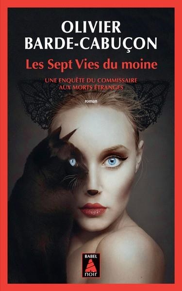 LES SEPT VIES DU MOINE  - UNE ENQUÊTE DU COMMISSAIRE AUX MORTS ÉTRANGES | 9782330208714 | BARCE-CABUÇON, OLIVIER
