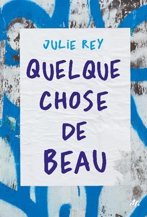 QUELQUE CHOSE DE BEAU | 9782211319324 | REY, JULIE