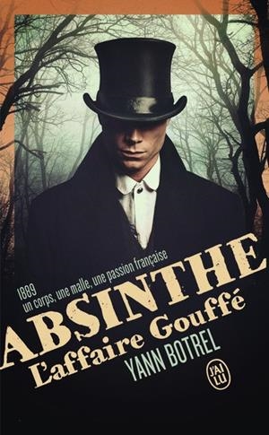 ABSINTHE. L'AFFAIRE GOUFFÉ | 9782290413609 | BOTREL, YANN