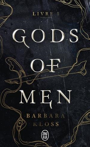 GODS OF MEN T1 | 9782290428887 | KLOSS, BARBARA
