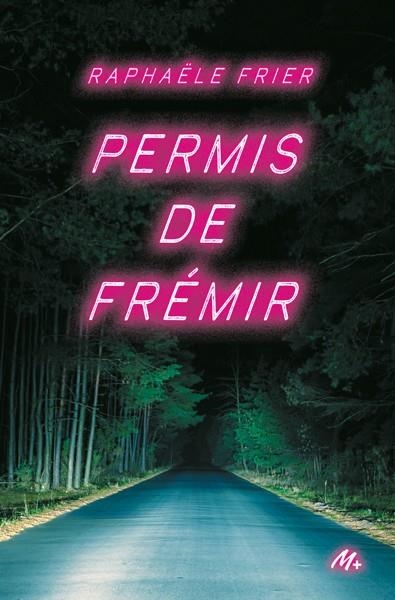 PERMIS DE FRÉMIR | 9782211346702 | FRIER, RAPHAËLLE