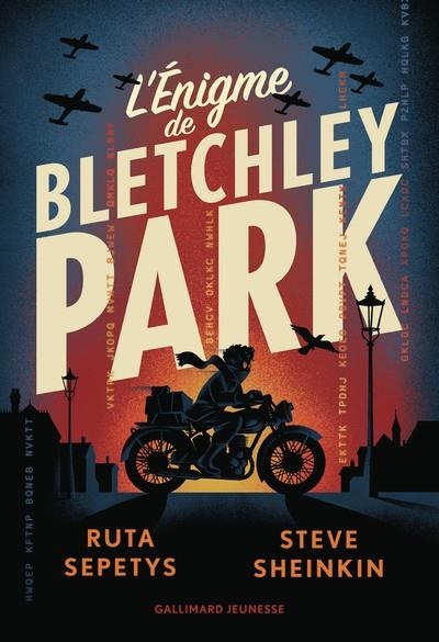L'ÉNIGME DE BLETCHLEY PARK | 9782075220507 | RUTA SEPETYS , STEVE SHEINKIN