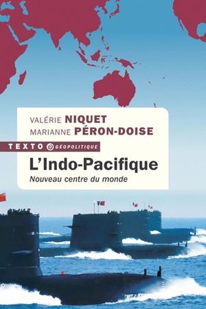 L'INDO-PACIFIQUE | 9791021066304 | MARIANNE PERON-DOISE , VALÉRIE NIQUET
