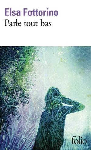 PARLE TOUT BAS | 9782073004017 | FOTTORINO, ELSA