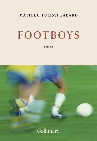 FOOTBOYS | 9782073097705 | TULISSI GABARD, MATHIEU