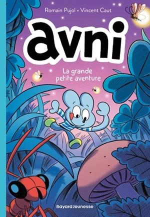 AVNI - TOME 2 - LA GRANDE PETITE AVENTURE | 9791036381126 | ROMAIN PUJOL / VINCENT CAUT