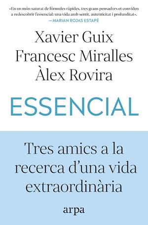 ESSENCIAL | 9791387833060 | GUIX, XAVIER/MIRALLES, FRANCESC/ROVIRA, ÀLEX