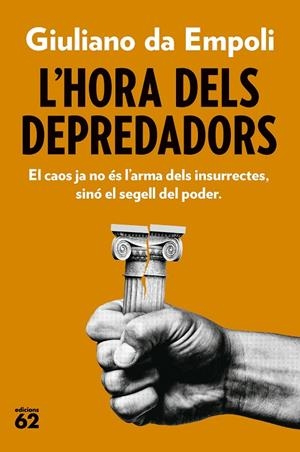L'HORA DELS DEPREDADORS | 9788429782882 | EMPOLI, GIULIANO DA