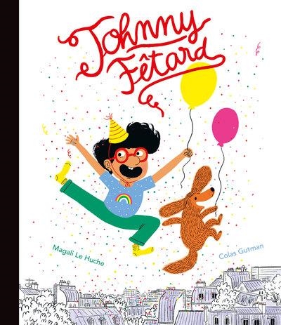 JOHNNY FÊTARD | 9782211329972 | COLAS GUTMAN / MAGALI LE HUCHE