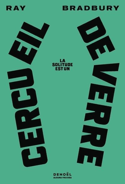 LA SOLITUDE EST UN CERCUEIL DE VERRE | 9782207183199 | BRADBURY, RAY