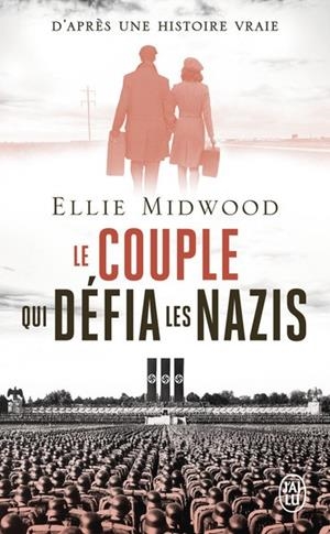 LE COUPLE QUI DÉFIA LES NAZIS | 9782290430255 | MIDWOOK, ELLIE