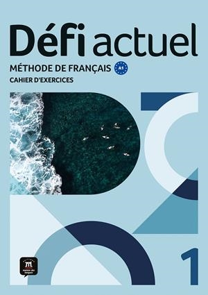 DÉFI ACTUEL 1 CAHIER D'EXERCICES | 9788411571524 | CHAHI, FATIHA/DENYER, MONIQUE/GLOANEC, AUDREY