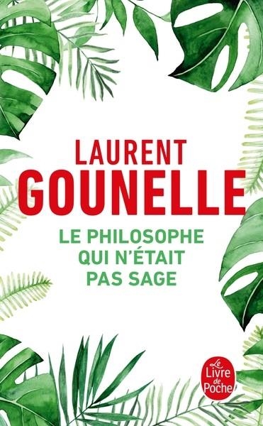 LE PHILOSOPHE QUI N'ÉTAIT PAS SAGE | 9782253251293 | LAURENT GOUNELLE