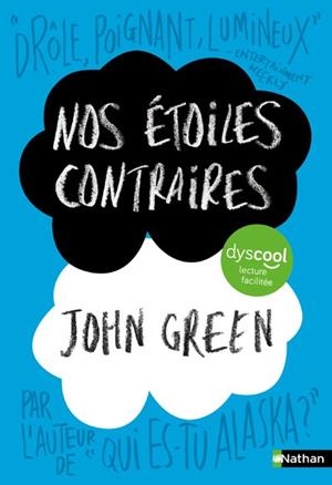 NOS ÉTOILES CONTRAIRES ( DYSCOOL ) | 9782095020187 | GREEN, JOHN