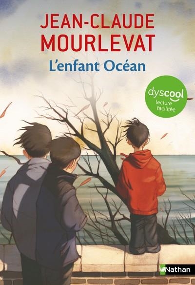 DYSCOOL - L'ENFANT OCÉAN | 9782095022778 | MOURLEVAT, JEAN-CLAUDE