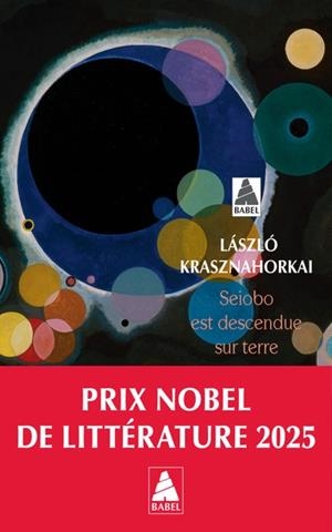 SEIOBO EST DESCENDUE SUR TERRE | 9782330125103 | KRASZNAHORKAI, LÁSZLÓ