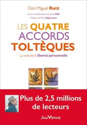 LES QUATRE ACCORDS TOLTÈQUES - LA VOIE DE LA LIBERTÉ PERSONNELLE | 9782889537310 | DON MIGUEL RUIZ