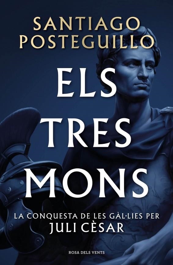 ELS TRES MONS  (SÈRIE JULI CÈSAR 3) ****21/10/2025 | 9788410256439 | POSTEGUILLO, SANTIAGO