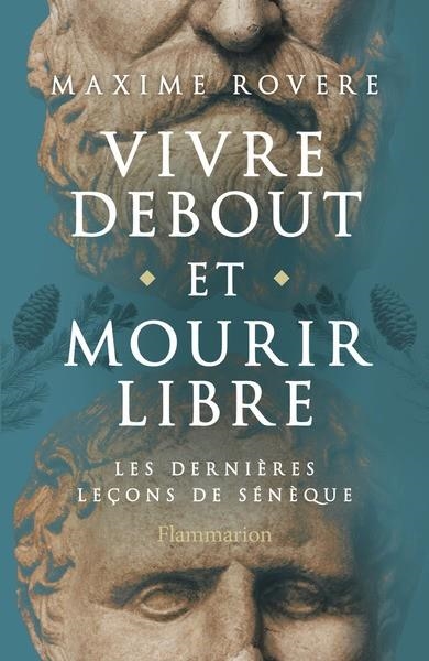 VIVRE DEBOUT ET MOURIR LIBRE | 9782080472564 | MAXIME ROVERE