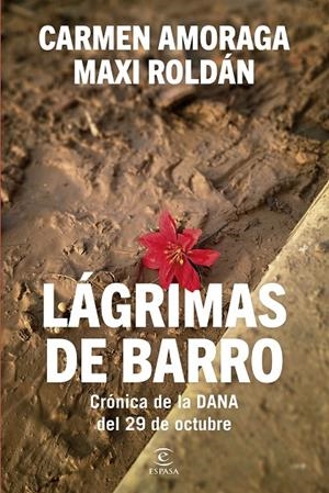 LÁGRIMAS DE BARRO | 9788467079562 | AMORAGA, CARMEN/ROLDÁN, MAXI