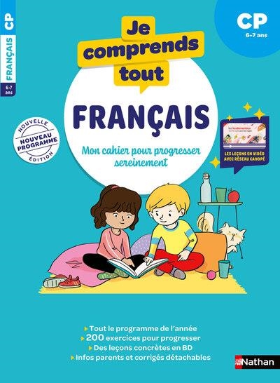 JE COMPRENDS TOUT - FRANÇAIS CP 6-7 ANS | 9782095055226
