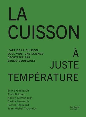 LA CUISSON À JUSTE TEMPÉRATURE | 9782017322009 | GOUSSAULT, BRUNO