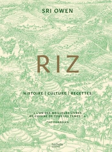 RIZ. HISTOIRE - CULTURE - RECETTES | 9782017322030 | SRI OWEN