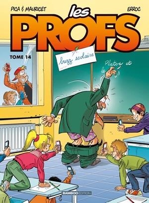 LES PROFS - TOME 14 - BUZZ SCOLAIRE | 9782818906996 | ERROC