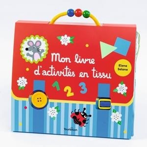 MON LIVRE D'ACTIVITÉS EN TISSU | 9791027613533 | SELENA, ELENA