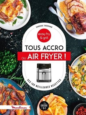 TOUS ACCRO AU AIR FRYER ! | 9782036049444 | THOMANN, SANDRA