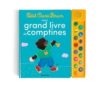 PETIT OURS BRUN - MON GRAND LIVRE DE COMPTINES - DÈS 1 AN | 9791036380174 | BOUR, DANIELE