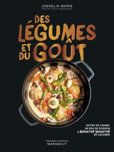DES LÉGUMES ET DU GOÛT | 9782501198424 | MARIE, JOSSELIN