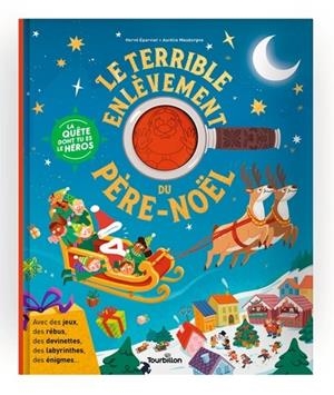 LE TERRIBLE ENLÈVEMENT DU PÈRE NOËL - LA QUÊTE DONT TU ES LE HÉROS | 9791027613496 | HERVÉ ÉPARVIER / AURÉLIE MAUBORGNE