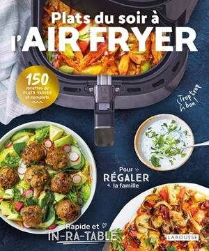 PLATS DU SOIR À L'AIR FRYER | 9782036083974 | BALLERINI, GINA