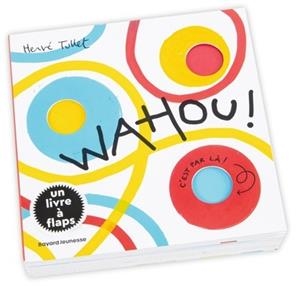 WAHOU ! | 9791036373732 | TULLET, HERVÉ