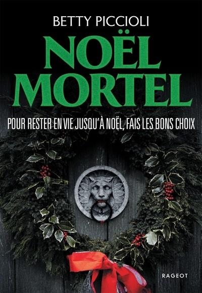 NOËL MORTEL | 9782700286946 | PICCIOLI, BETTY