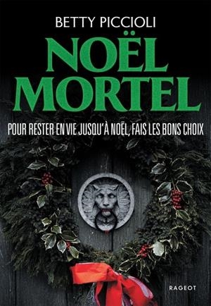 NOËL MORTEL | 9782700286946 | PICCIOLI, BETTY