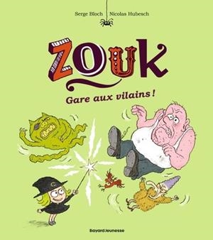 ZOUK TOME 24.- GARE AUX VILAINS ! | 9791036385094 | BLOCH, SERGE
