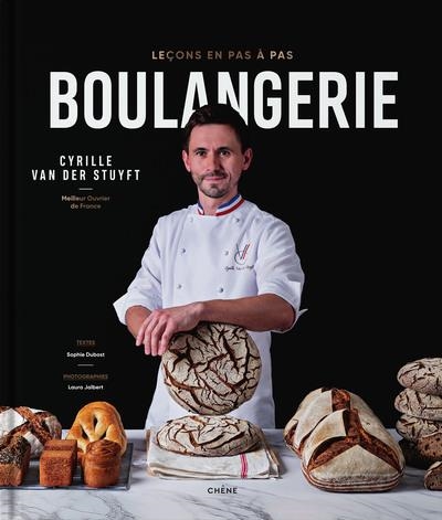 BOULANGERIE, LEÇONS EN PAS À PAS | 9782812321573 | CYRILLE VAN DER STUYFT