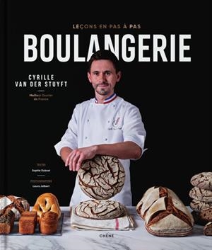 BOULANGERIE, LEÇONS EN PAS À PAS | 9782812321573 | CYRILLE VAN DER STUYFT