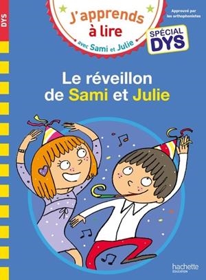 SAMI ET JULIE- SPÉCIAL DYS (DYSLEXIE) LE RÉVEILLON DE SAMI ET JULIE | 9782017194378 | MASSONAUD, EMMANUELLE