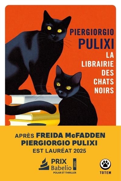LA LIBRAIRIE DES CHATS NOIRS - TOME 1 - LA LIBRAIRIE DES CHATS NOIRS | 9782404080765 | PULIXI, PIERGIORGIO