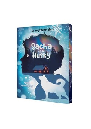 LE MYSTÈRE DE SACHA ET LE HUSKY | 9782017248422 | COHEN-SCALI, SARAH