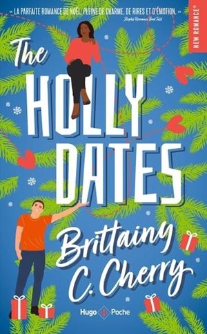 THE HOLLY DATES | 9782755679748 | BRITTAINY C. CHERRY