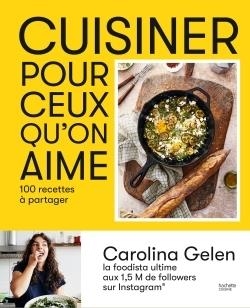 CUISINER POUR CEUX QU'ON AIME | 9782017321798 | GELEN, CAROLINE