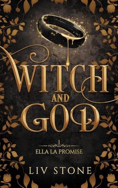WITCH AND GOD - TOME 1 - ELLA LA PROMISE | 9782017246251 | SONE, LIV