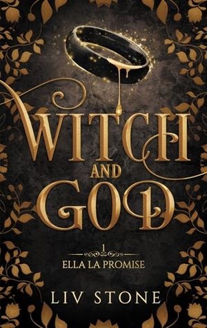 WITCH AND GOD - TOME 1 - ELLA LA PROMISE | 9782017246251 | SONE, LIV
