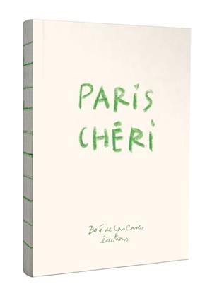 CARNET PETIT PARIS CHÉRI, DE ZOÉ DE LAS CASES | 9782017300403 | ZOÉ DE LAS CASES