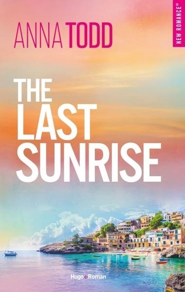 THE LAST SUNRISE - VERSION FRANÇAISE | 9791042901738 | TODD, ANNA